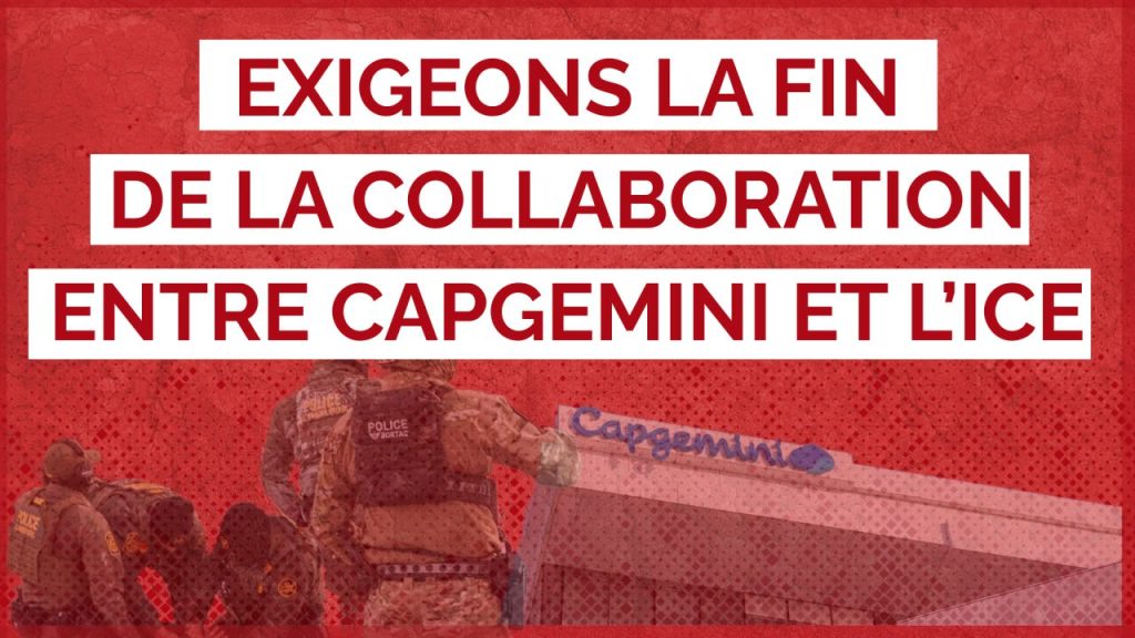 CAPGEMINI : Pétitions pour l’arrêt de la collaboration avec ICE
